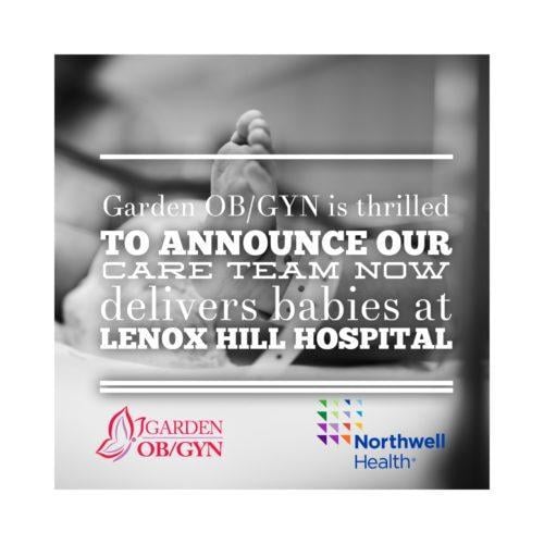 Lenox Hill Hospital Is Now A Garden OB/GYN Delivering Hospital